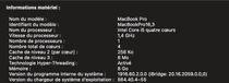 Macbookpro 13 pouces    16,3 Intel core i5 quatre cœurs 1,4 GHz 256 Ko Mémoire 8 Go